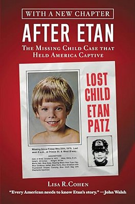 After Etan: The Missing Child Case That Held America Captive-..