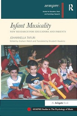 Infant Musicality: New Research For Educators And Parents-..