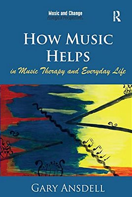 How Music Helps In Music Therapy And Everyday Life-..