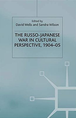 The Russo-Japanese War In Cultural Perspective, 1904-05-..