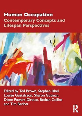 Human Occupation: Contemporary Concepts And Lifespan Perspectives-..