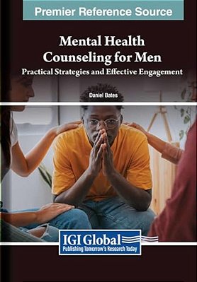 Mental Health Counseling For Men: Practical Strategies And Effective Engagement-..
