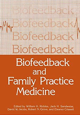 Biofeedback And Family Practice Medicine-..