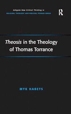 Theosis In The Theology Of Thomas Torrance-..