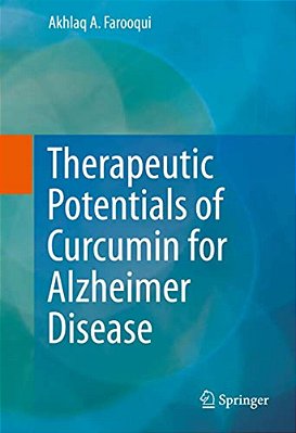 Therapeutic Potentials Of Curcumin For Alzheimer Disease-..
