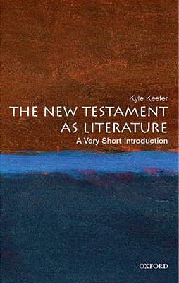 The New Testament As Literature: A Very Short Introduction-..