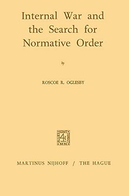 Internal War And The Search For Normative Order-..