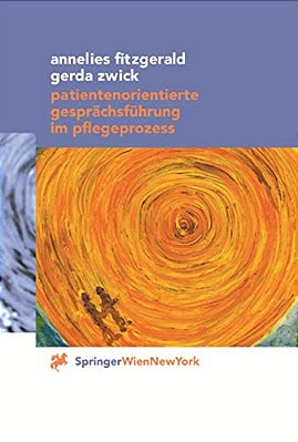 Patientenorientierte Gesprächsführung Im Pflegeprozess-..