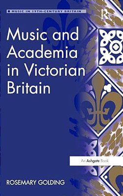 Music And Academia In Victorian Britain-..