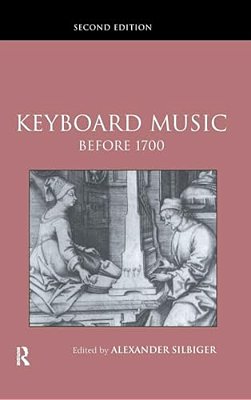 Keyboard Music Before 1700-..