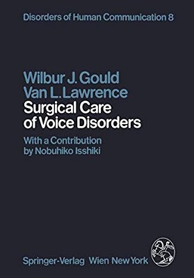 Surgical Care Of Voice Disorders-..