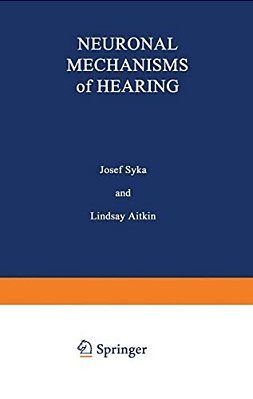 Neuronal Mechanisms Of Hearing-..