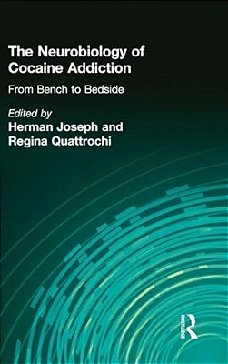 The Neurobiology Of Cocaine Addiction: From Bench To Bedside-..