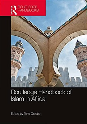Routledge Handbook Of Islam In Africa-..