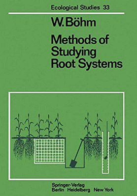Methods Of Studying Root Systems-..