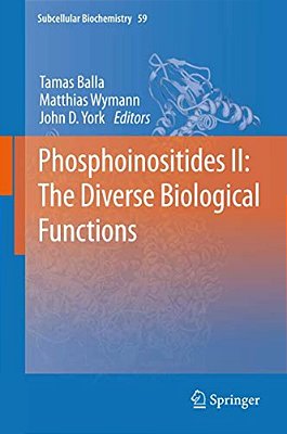 Phosphoinositides II: The Diverse Biological Functions-..
