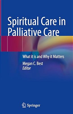Spiritual Care In Palliative Care: What It Is And Why It Matters-..