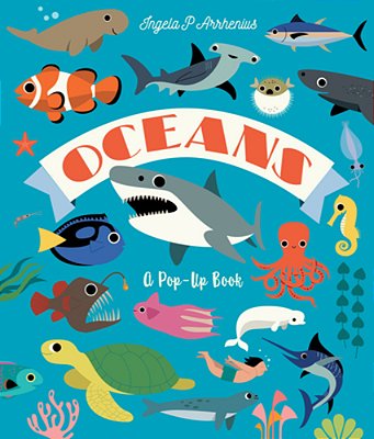 Oceans: A Pop-Up Book-..