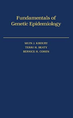 Fundamentals Of Genetic Epidemiology-..