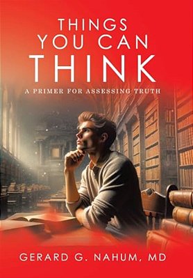 Things You Can Think: A Primer For Assessing Truth-..