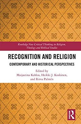 Recognition And Religion: Contemporary And Historical Perspectives-..