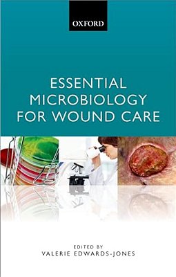 Essential Microbiology For Wound Care-..