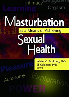 Masturbation As A Means Of Achieving Sexual Health-..