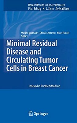 Minimal Residual Disease And Circulating Tumor Cells In Breast Cancer-..