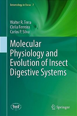 Molecular Physiology And Evolution Of Insect Digestive Systems-..
