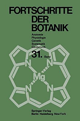 Fortschritte Der Botanik: Im Zusammenwirken Mit Den Botanischen Gesellschaften Von Däemark, Israel, Den Niederlanden Und Der Schweiz Sowie Der Deutsch-..