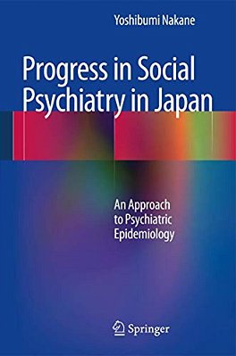 Progress In Social Psychiatry In Japan: An Approach To Psychiatric Epidemiology-..
