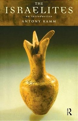 The Israelites: An Introduction-..
