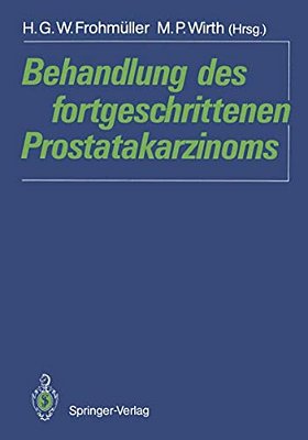 Behandlung Des Fortgeschrittenen Prostatakarzinoms-..