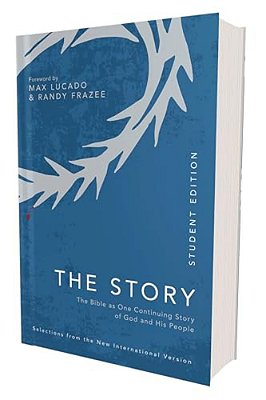 Niv, The Story, Student Edition, Paperback, Comfort Print: The Bible As One Continuing Story Of God And His People-..