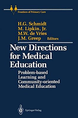 New Directions For Medical Education: Problem-Based Learning And Community-Oriented Medical Education-..