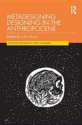 Metadesigning Designing In The Anthropocene-..