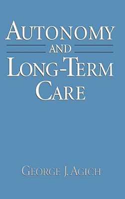 Autonomy And Long-Term Care-..