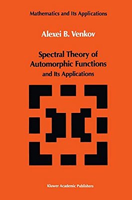Spectral Theory Of Automorphic Functions: And Its Applications-..
