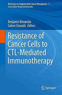 Resistance Of Cancer Cells To Ctl-Mediated Immunotherapy-..