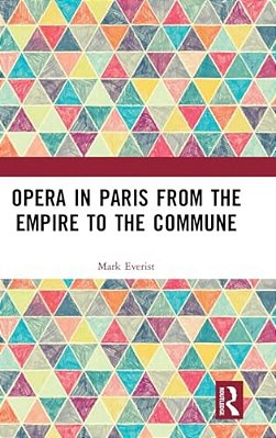 Opera In Paris From The Empire To The Commune-..