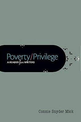 Poverty/Privilege: A Reader For Writers-..