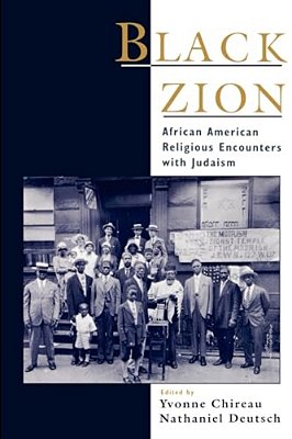 Black Zion: African American Religious Encounters With Judaism-..
