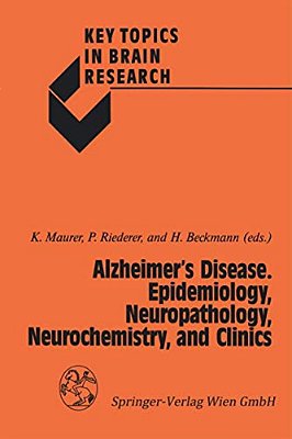 Alzheimer's Disease. Epidemiology, Neuropathology, Neurochemistry, And Clinics-..