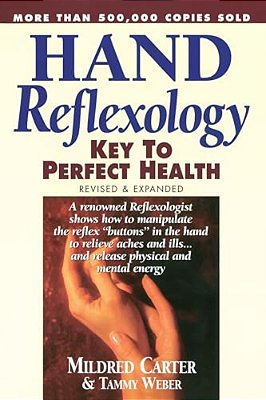 Hand Reflexology: Key To Perfect Health-..