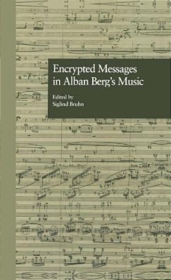 Encrypted Messages In Alban Berg's Music-..