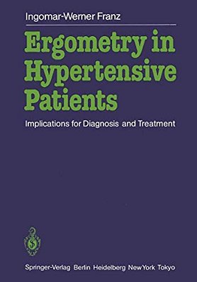 Ergometry In Hypertensive Patients: Implications For Diagnosis And Treatment-..