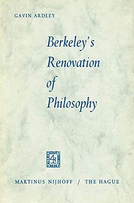 Berkeley's Renovation Of Philosophy-..