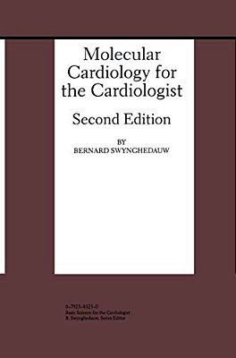 Molecular Cardiology For The Cardiologist-..