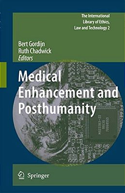 Medical Enhancement And Posthumanity-..