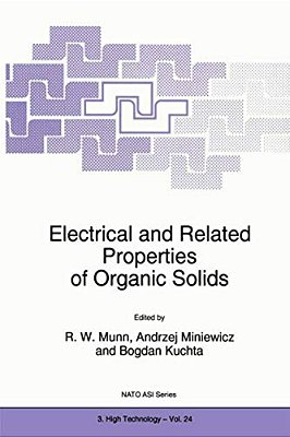 Electrical And Related Properties Of Organic Solids-..